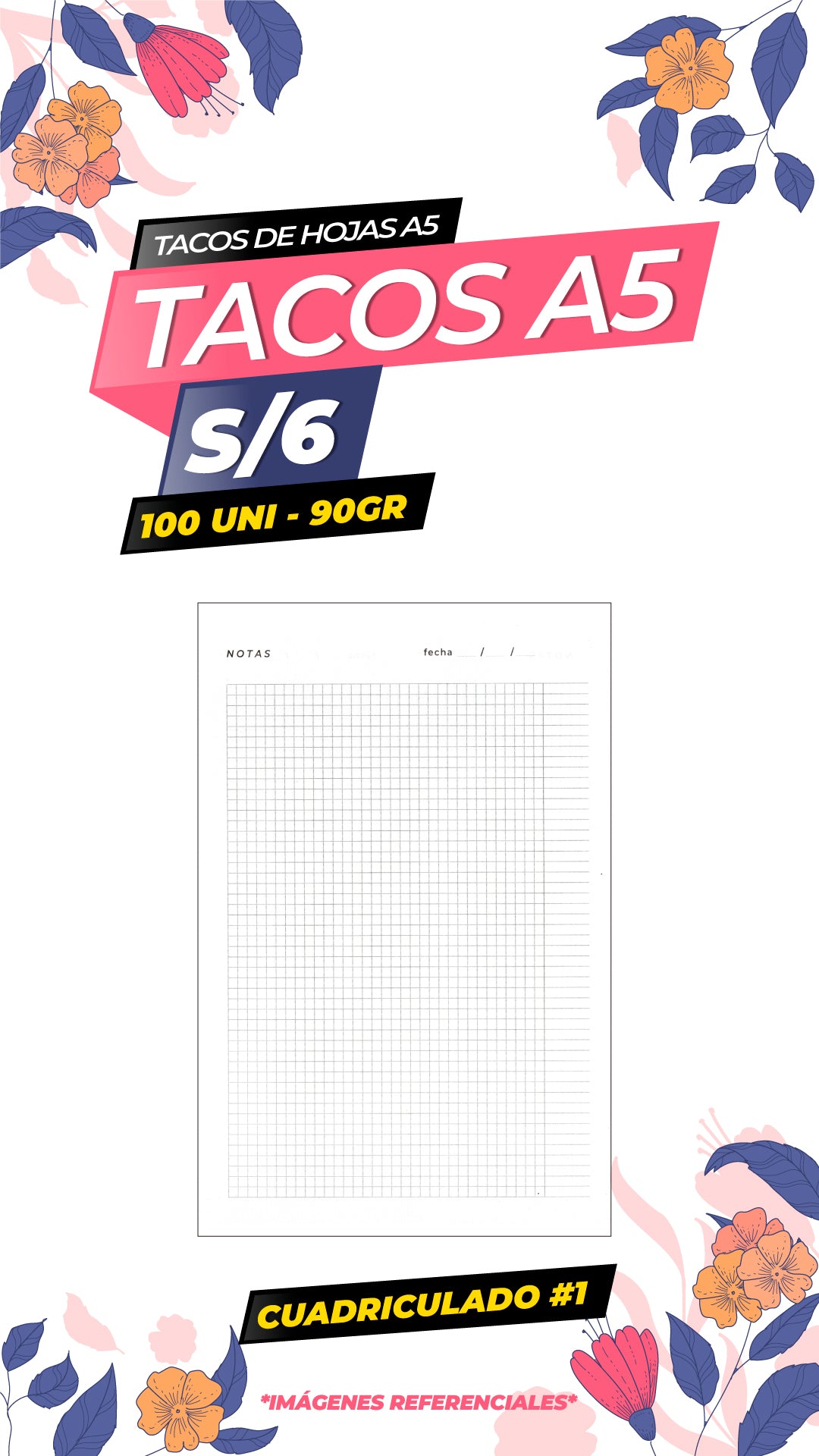TACO A5 CUADRICULADO #1 - 90GR - 100 HOJAS