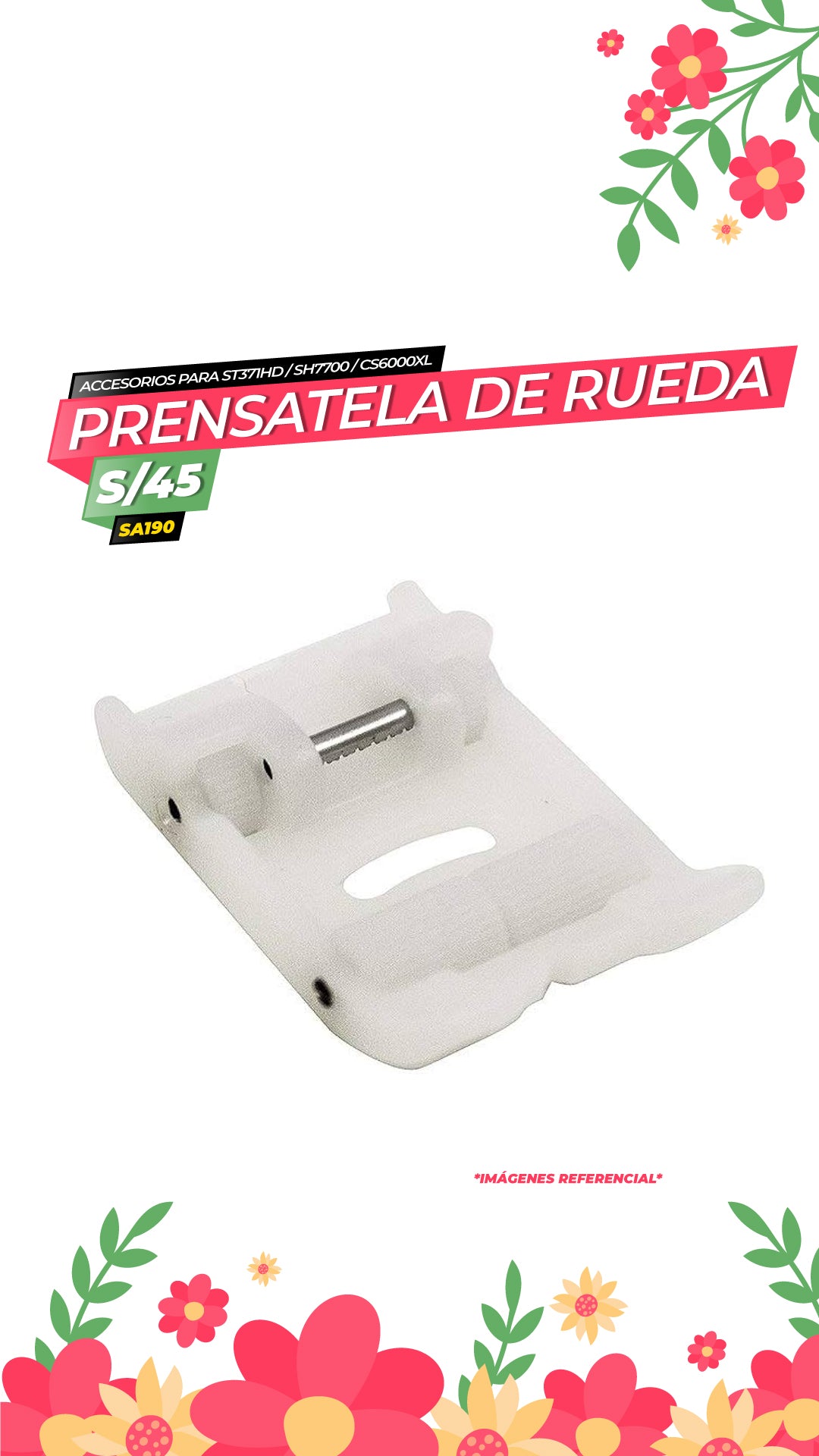Prensatela Antiadherente con Rueda - ST371HD, SH7700, CS6000XL, NV970DL (SA190) / BROTHER