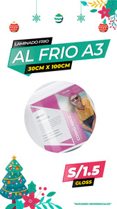 Laminado frio glossy  / 30CM X 100CM / A3