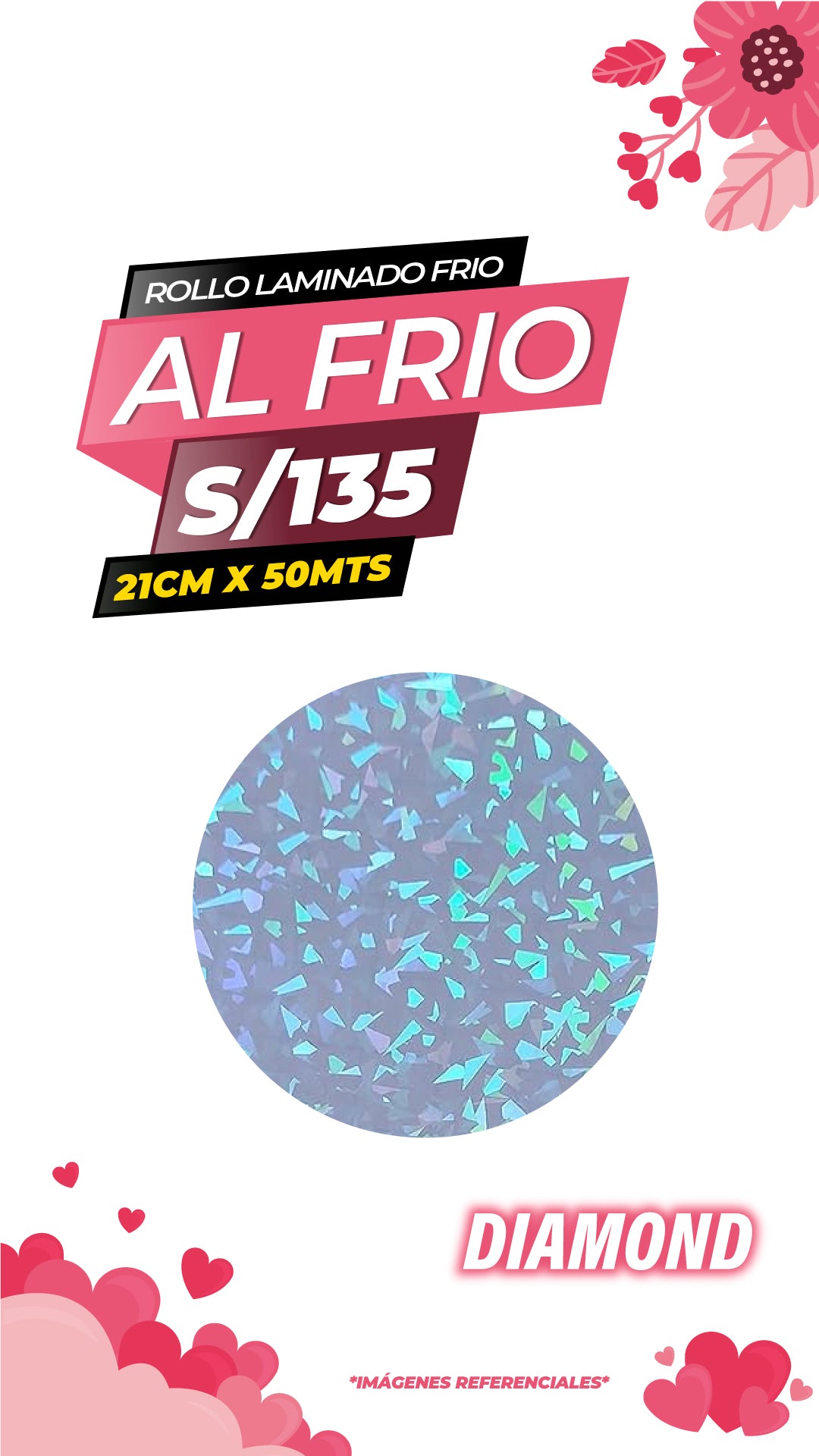 Laminado frio holográfico DIAMOND / 21CM X50MTS ROLLO