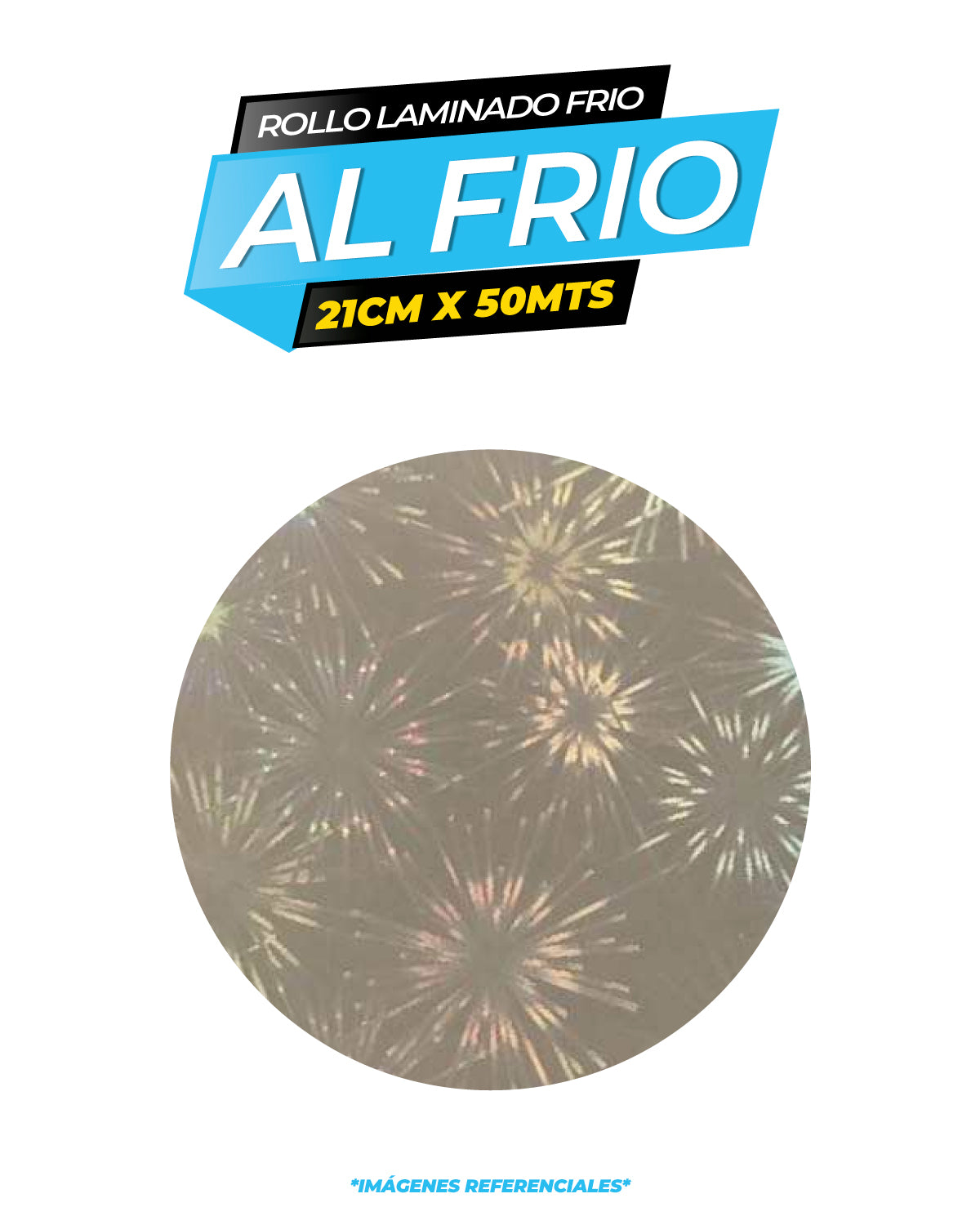 Laminado frio holográfico FIREWORKS / 21CM X50MTS ROLLO