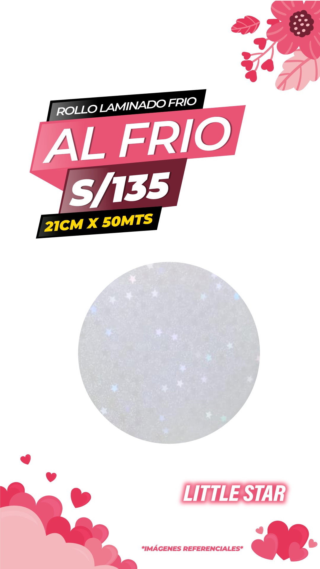 Laminado frio holográfico LITTLE STAR  / 21CM X50MTS ROLLO